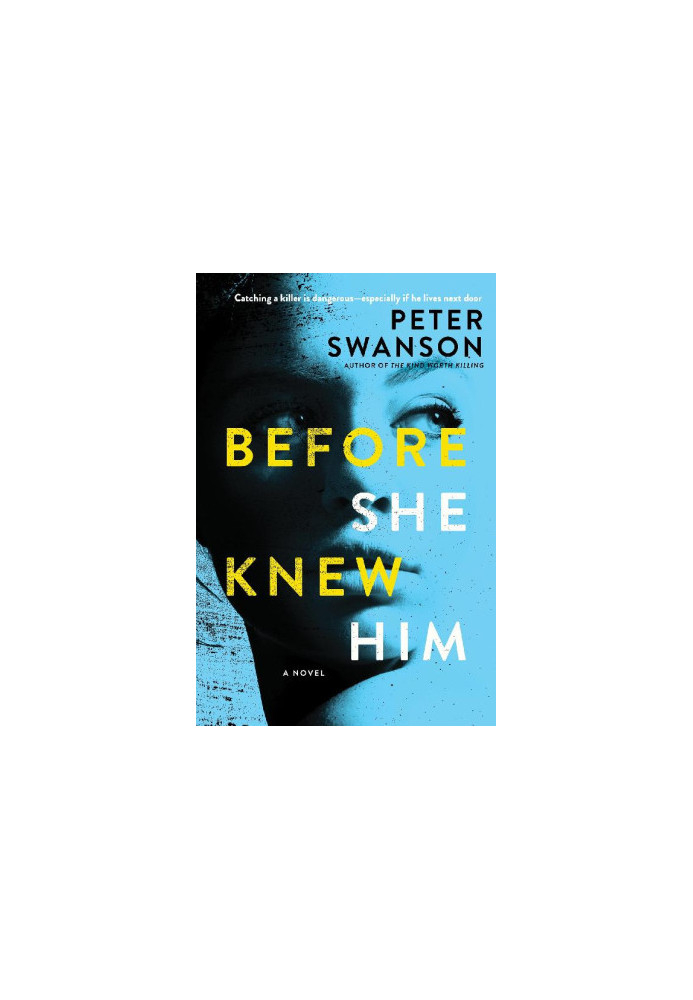 Before She Knew Him: A Novel