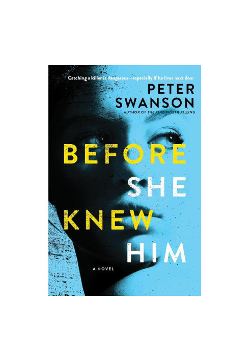 Before She Knew Him: A Novel