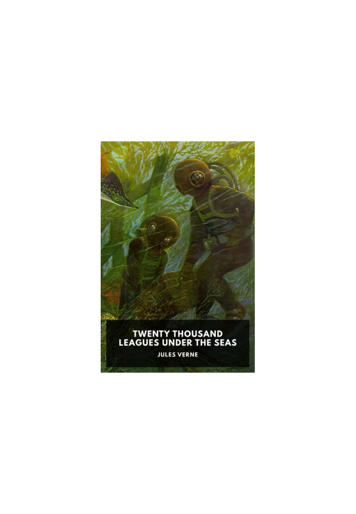 Twenty Thousand Leagues Under the Seas: An Underwater Tour of the World