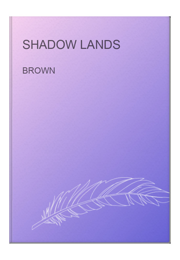 Shadow lands