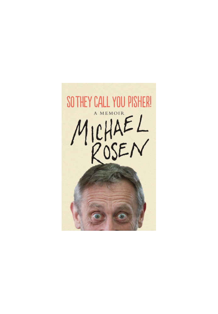 So they call you pisher!: a memoir