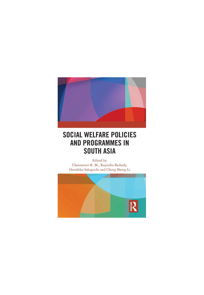 Social Welfare Policies and Programmes in South Asia