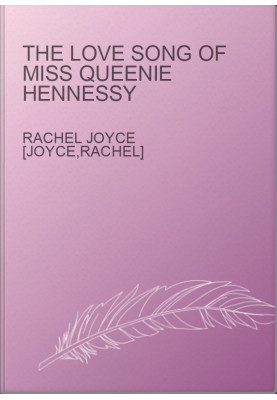 The Love Song of Miss Queenie Hennessy