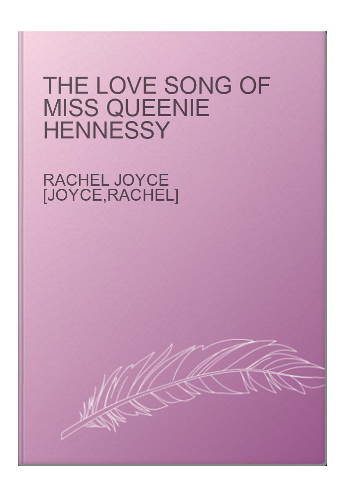 The Love Song of Miss Queenie Hennessy
