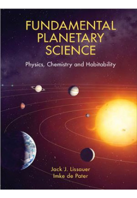 Fundamental Planetary Science: Physics, Chemistry and Habitability