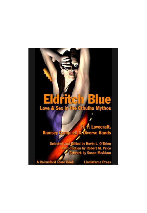 Eldritch Blue- Love and Sex in Cthulhu Mythos [Anthology]