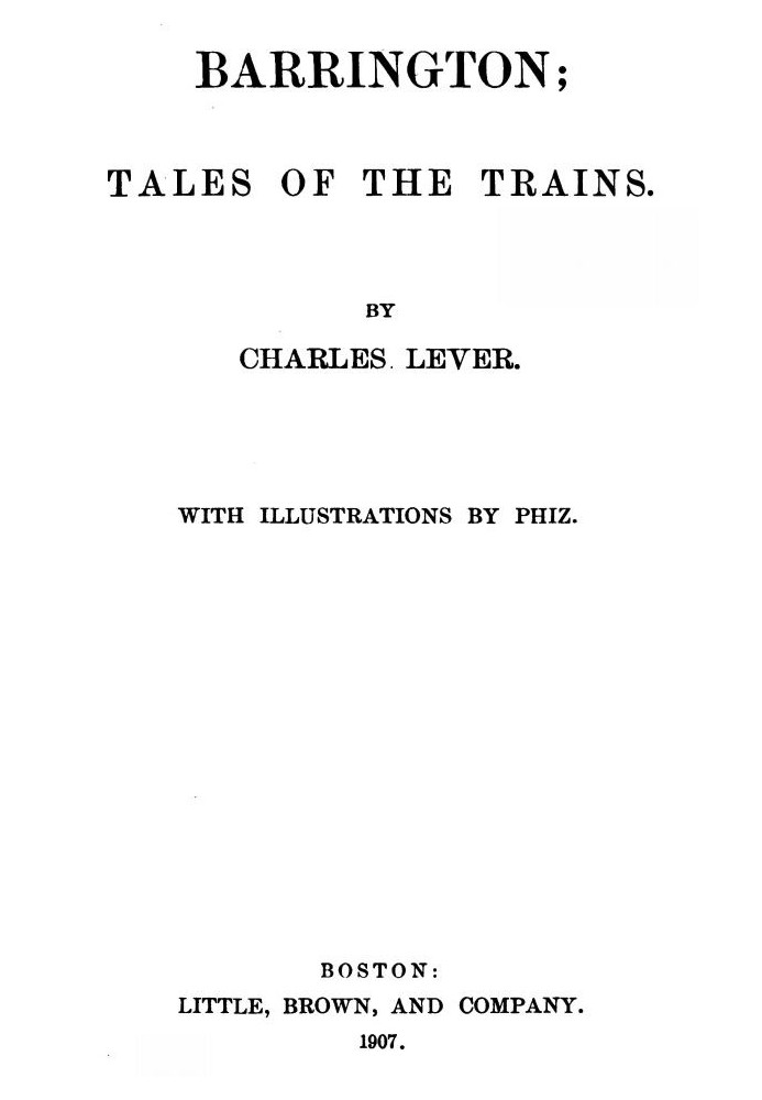 Tales of the Trains Being Some Chapters of Railroad Romance by Tilbury Tramp, Queen's Messenger