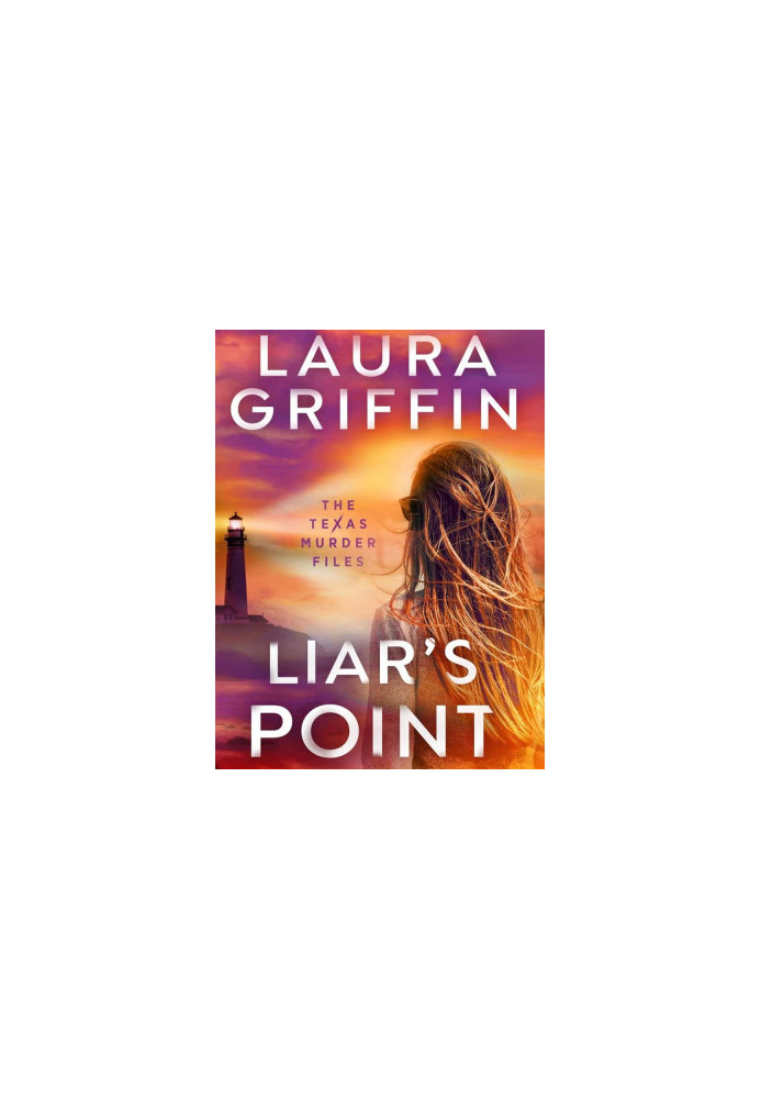 Texas Murder Files 05-Liar's Point