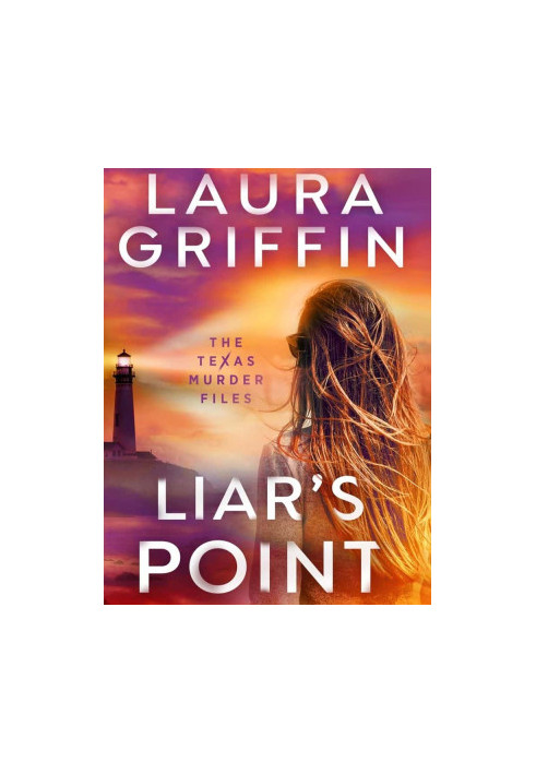 Texas Murder Files 05-Liar's Point