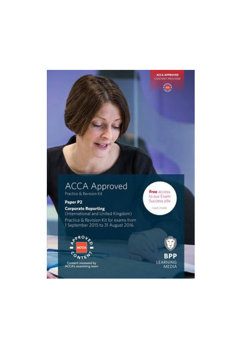 ACCA P2 Corporate Reporting Revision Kit
