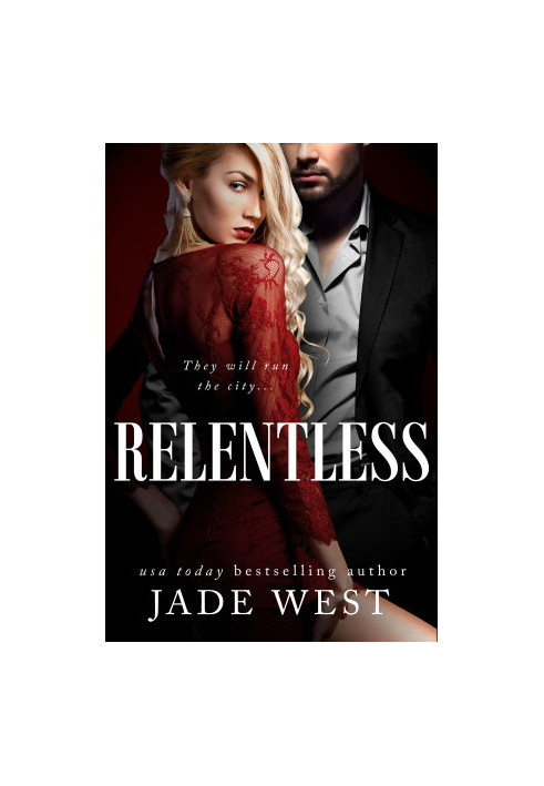 Relentless (Starcrossed Lovers Trilogy Book 3)