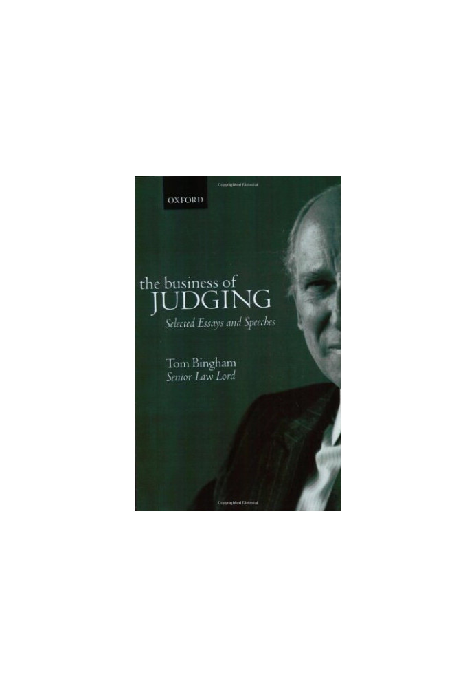 The Business of Judging: Selected Essays and Speeches