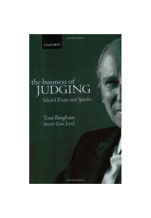 The Business of Judging: Selected Essays and Speeches