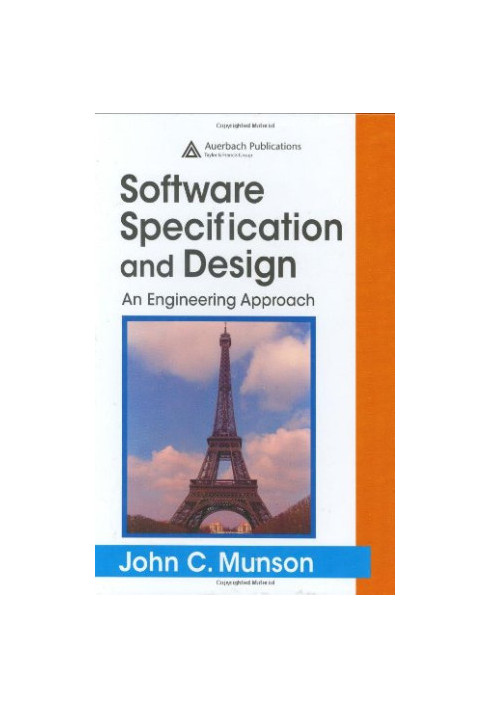 Software Specification and Design: An Engineering Approach
