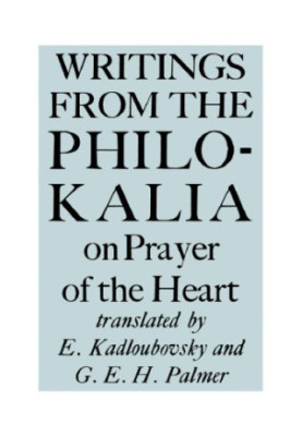 Writings from the Philokalia on prayer of the heart