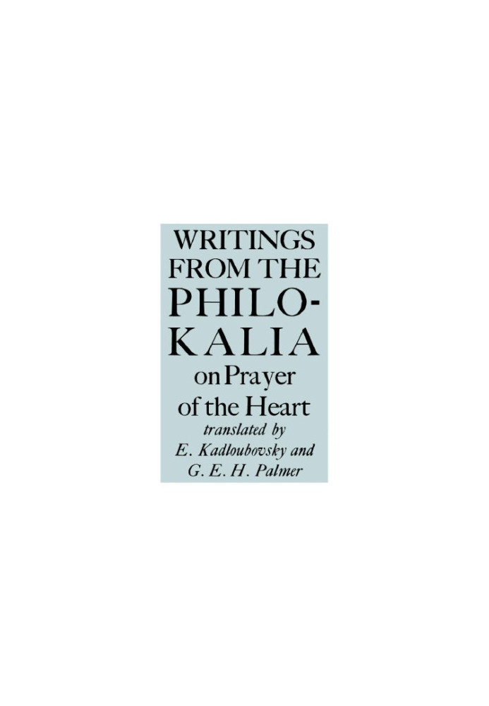 Writings from the Philokalia on prayer of the heart