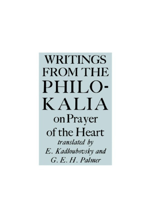 Writings from the Philokalia on prayer of the heart
