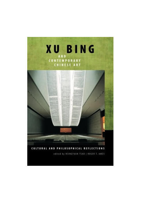 Xu Bing and Contemporary Chinese Art: Cultural and Philosophical Reflections