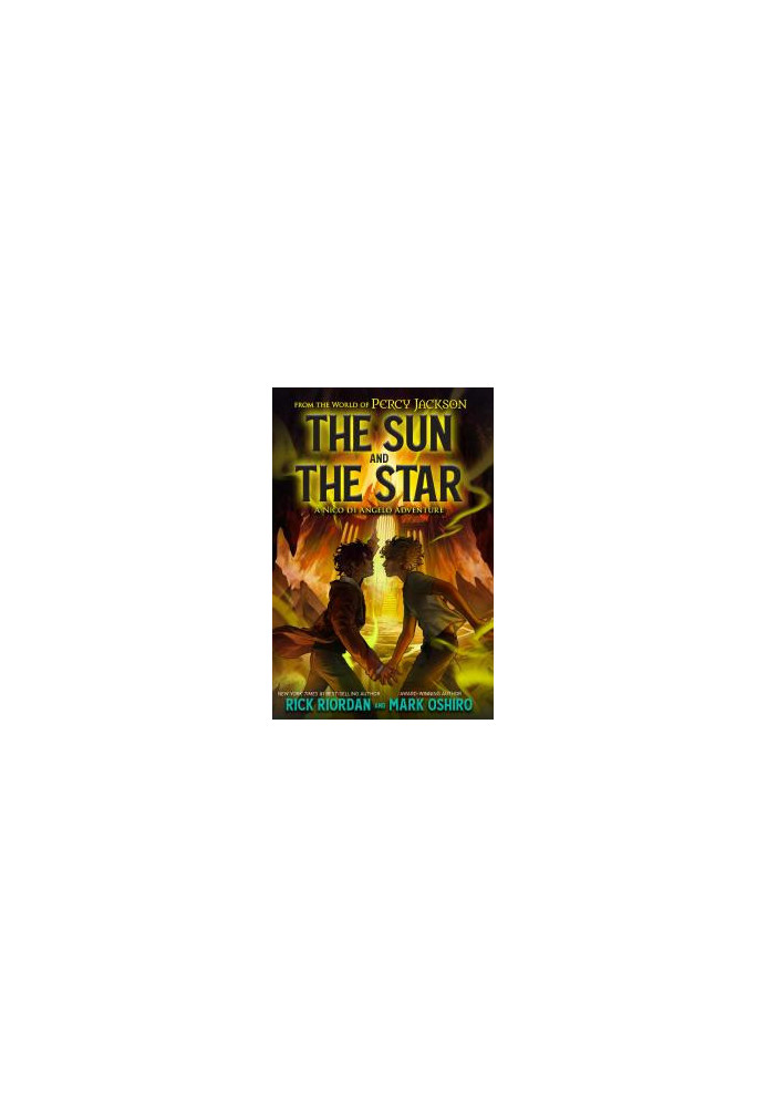 The Sun and the Star (From the World of Percy Jackson: The Nico Di Angelo Adventures) Camp Half-Blood Chronicles 17