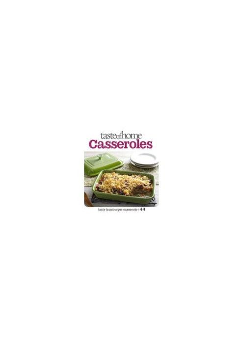 Taste of Home Casseroles