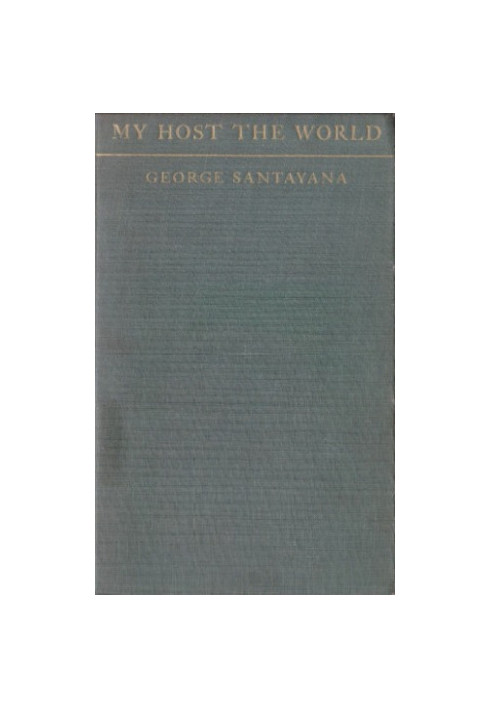 Persons and Places, Vol. 3：My Host The World