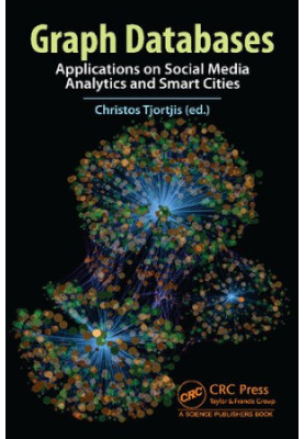 Graph Databases: Applications on Social Media Analytics and Smart Cities