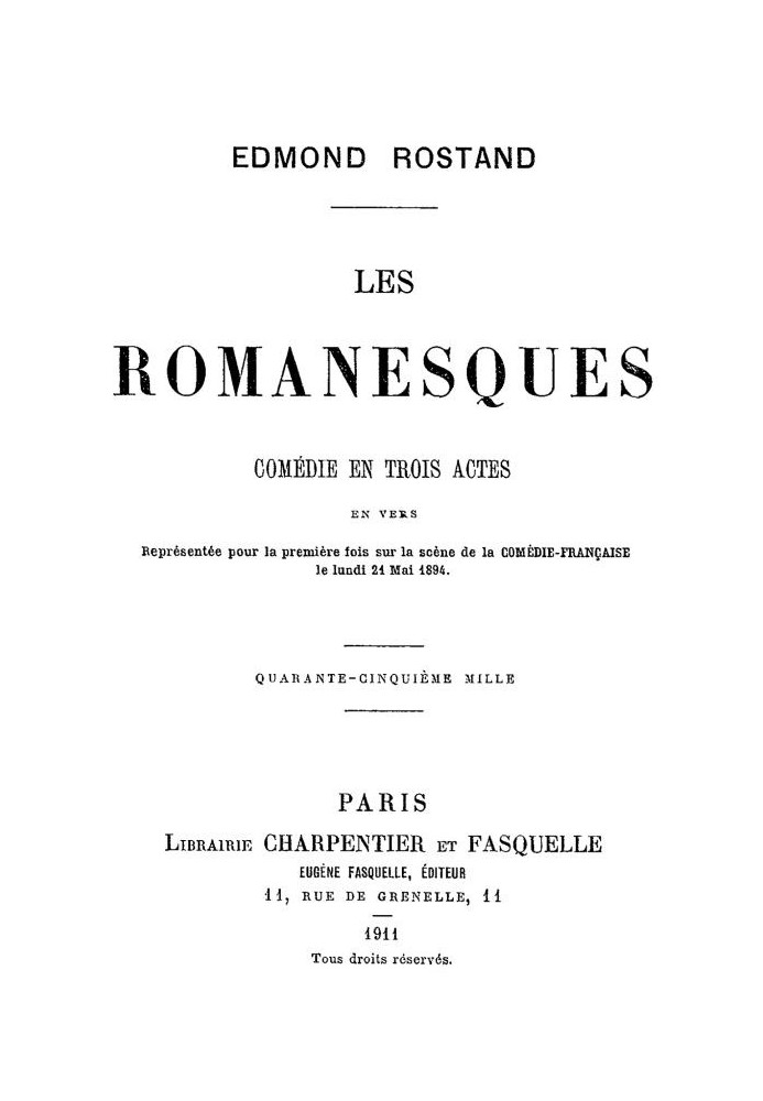 Les Romanesques: comedy in three acts in verse