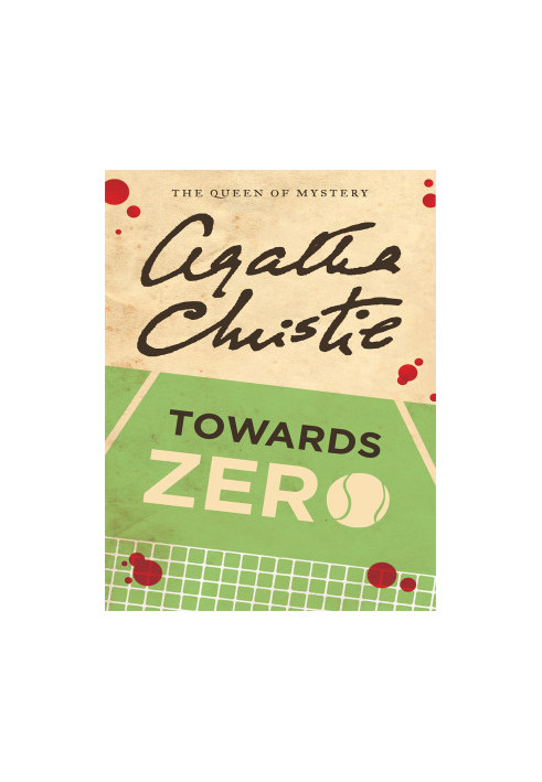Christie, Agatha - Towards Zero