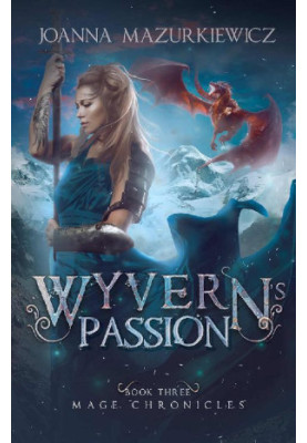 [Mage Chronicles 03] • Wyvern's Passion