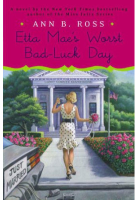 Etta Mae's Worst Bad-Luck Day