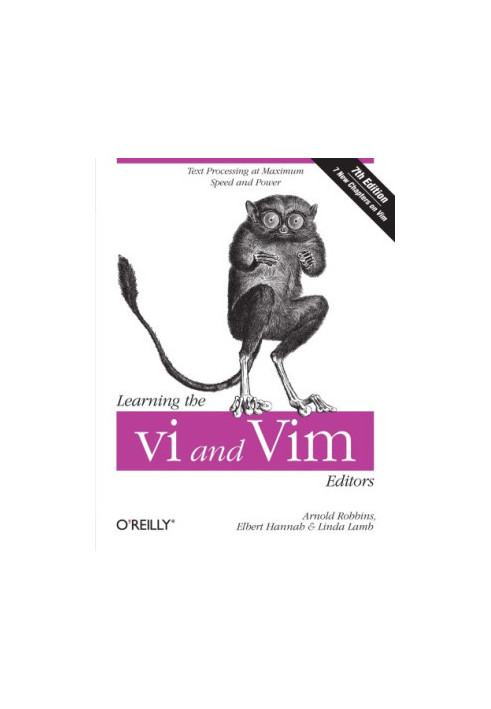 Learning the vi and Vim Editors