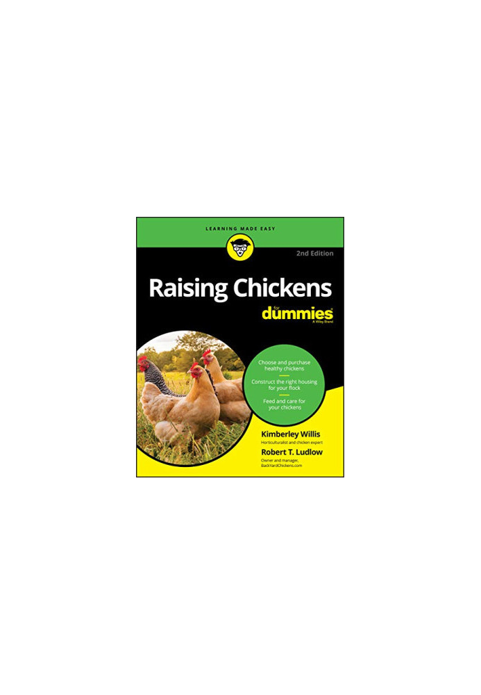 Raising Chickens For Dummies