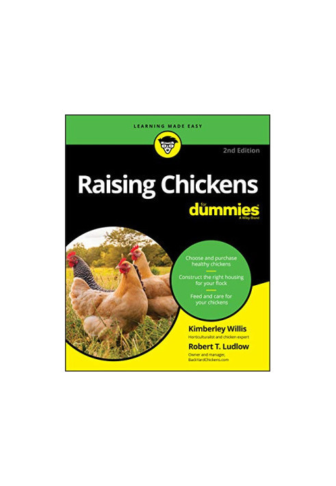 Raising Chickens For Dummies