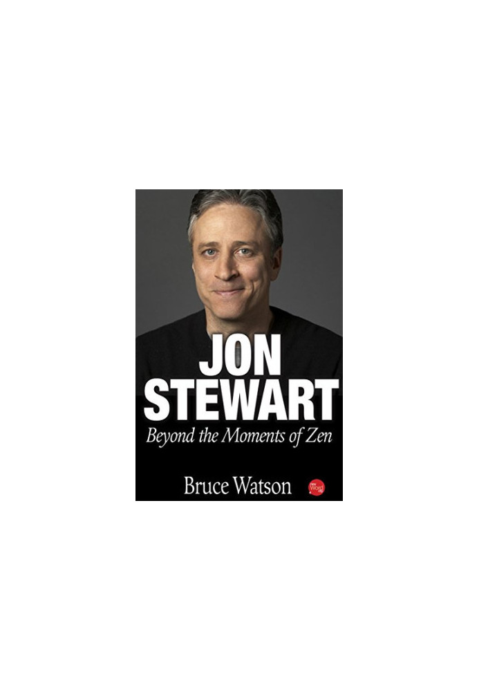 Jon Stewart: Beyond The Moments Of Zen