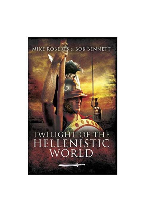Twilight of the Hellenistic World