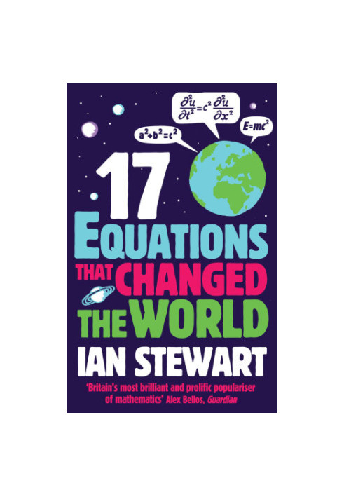 Seventeen Equations That Changed the World