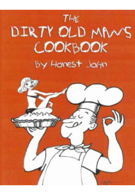 Dirty Old Man's Cookbook