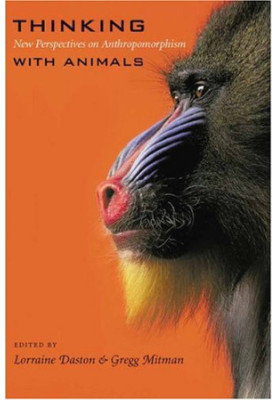 Thinking with Animals: New Perspectives on Anthropomorphism