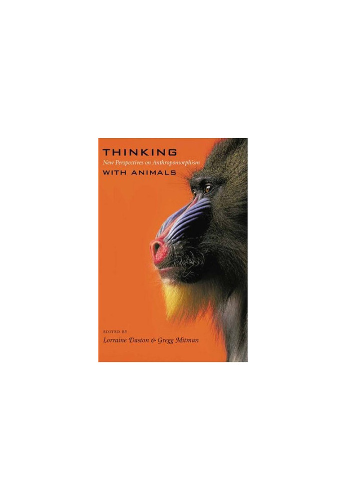 Thinking with Animals: New Perspectives on Anthropomorphism