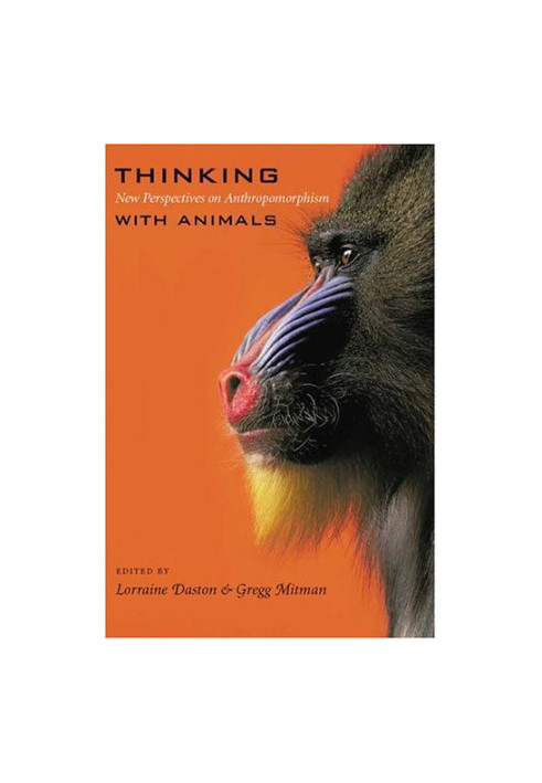 Thinking with Animals: New Perspectives on Anthropomorphism