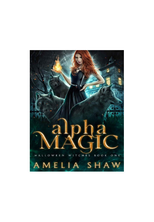 Alpha Magic (Halloween Witches Book 1)