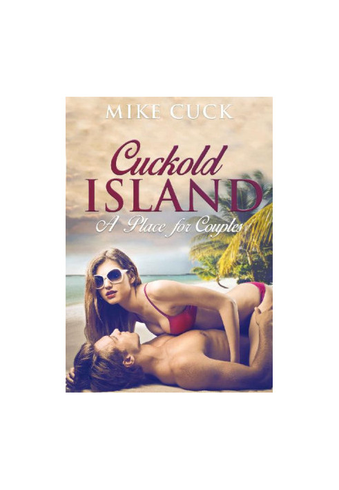 Cuckold Island · A Place for Couples