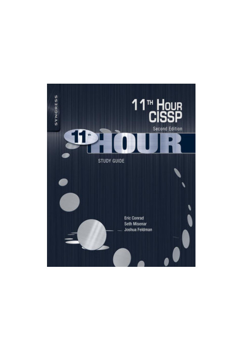 Eleventh Hour CISSP Study Guide