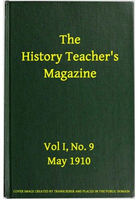 Журнал учителя истории, Vol. I, № 9, май 1910 г.