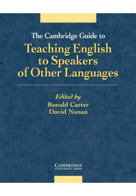 The Cambridge Guide to Teaching English to Speakers of Other Languages