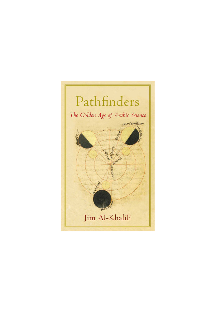 Pathfinders, The Golden Age of Arabic Science