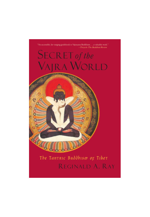 Secret of the Vajra world: the Tantric Buddhism of Tibet