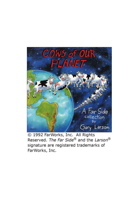 Cows of Our Planet A Far Side Collection Far Side Series