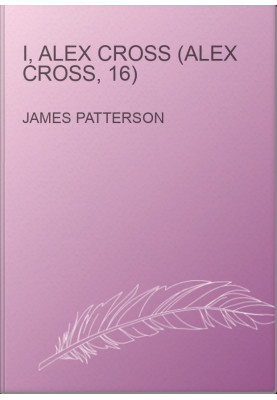 I, Alex Cross (Alex Cross, 16)