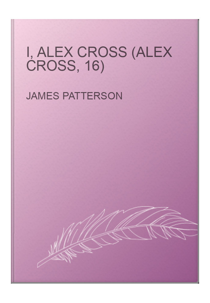 I, Alex Cross (Alex Cross, 16)